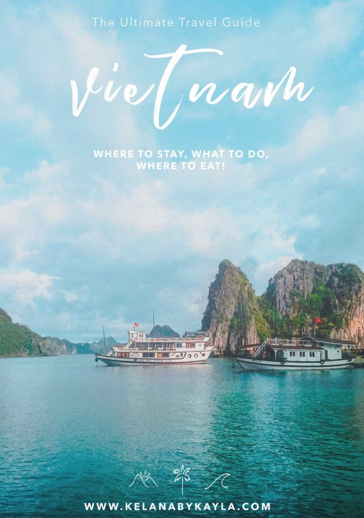 Our Ultimate Travel Guide For Vietnam Kelana By Kayla our-ultimate-travel-guide-for-vietnam-kelana-by-kayla