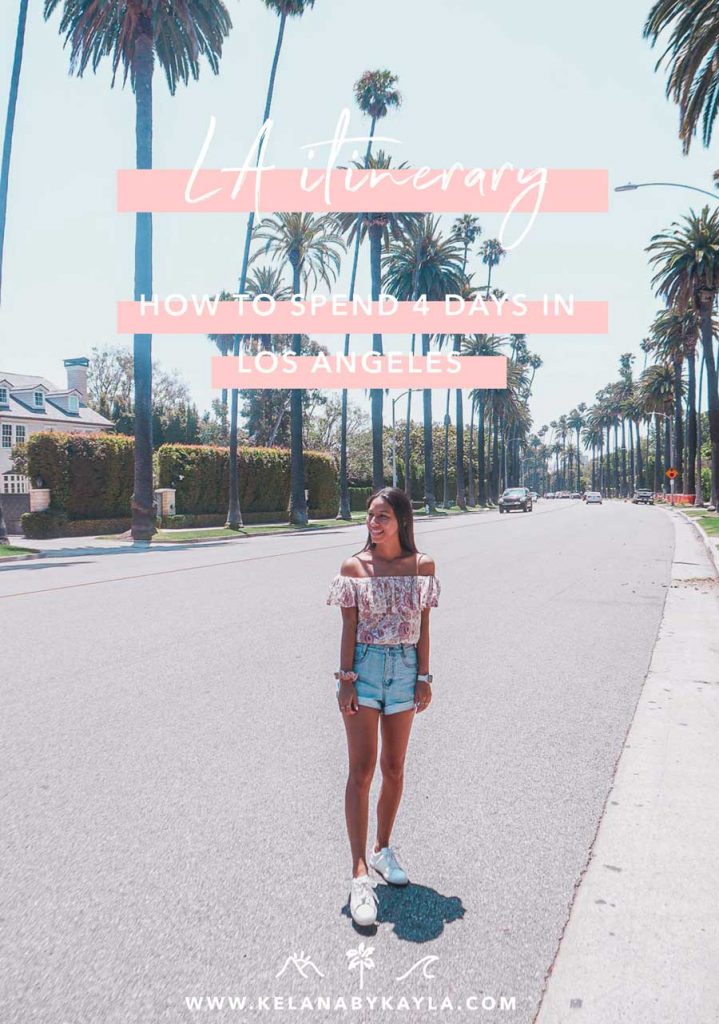 los angeles itinerary 4 days