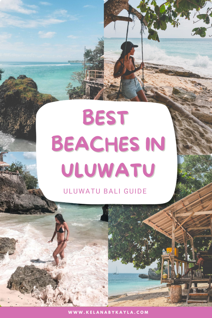 BestbeachesUluwatu-Pin A collage of four photos shows the Best Beaches in Uluwatu, Bali, with beachside scenes and women exploring the shore. Centered text reads, “Best Beaches in Uluwatu – Uluwatu Bali Guide.”.