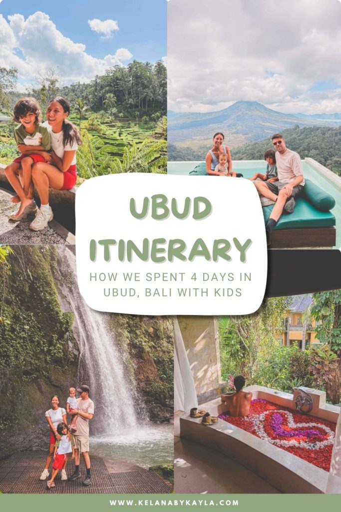 A collage of a family in Ubud, Bali: at a rice terrace, by a pool with mountain views, near a waterfall, and children by a flower-filled bathtub. Text reads Ubud Itinerary: How we spent 4 days in Ubud, Bali with kids—your perfect guide for planning an unforgettable ubud itinerary for families.