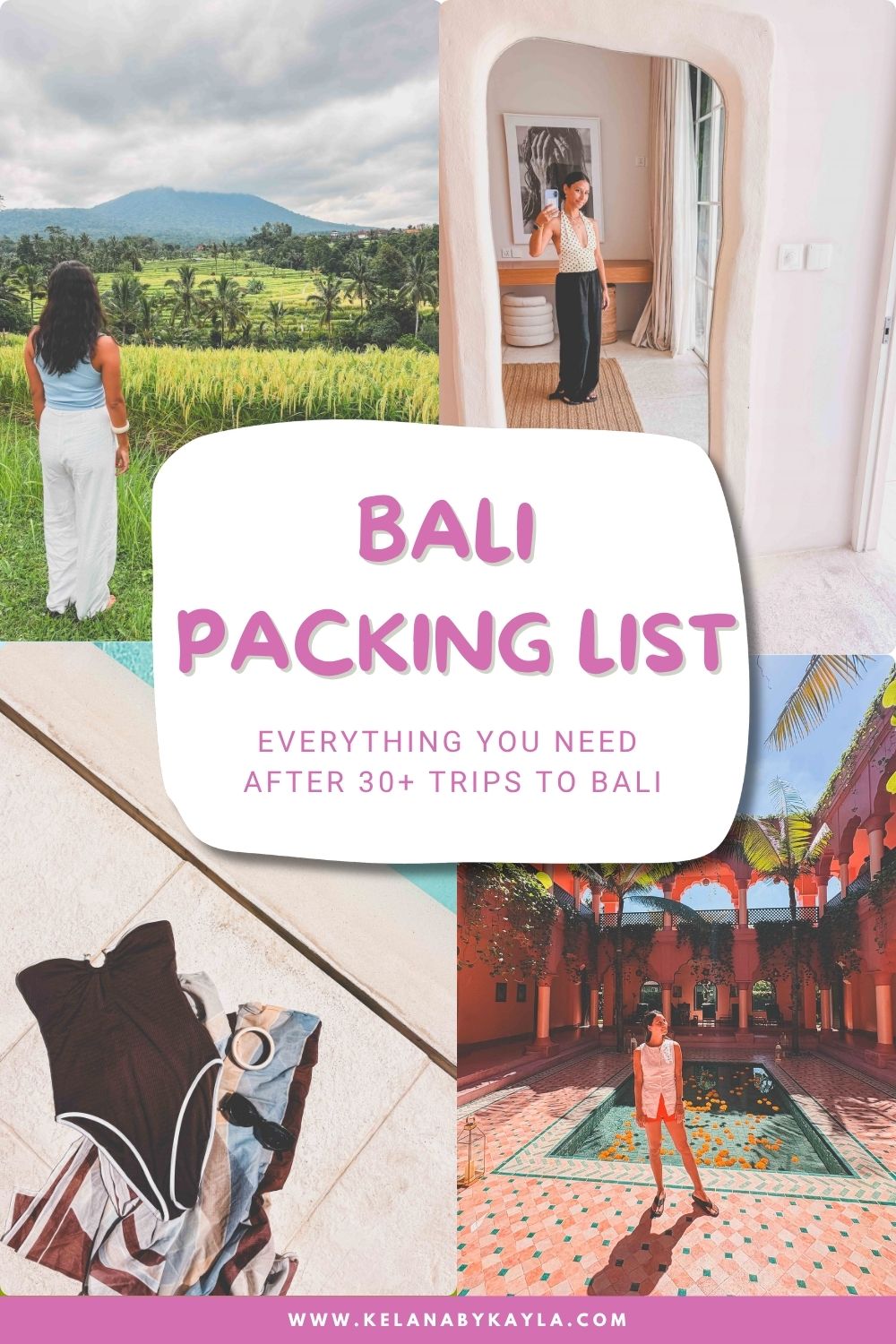 Collage titled Bali Packing List, featuring a woman in Bali, rice terraces, a hotel room, a swimsuit by a pool, and an ornate courtyard.